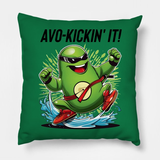 Avo-kickin' it! Pillow by FinerDesigner