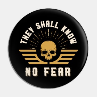 Know No Fear Wargaming Pin