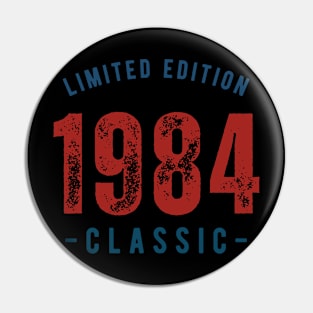 Limited Edition Classic 1984 Pin