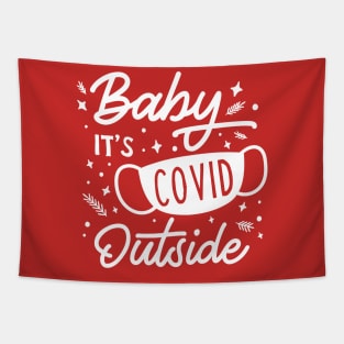 Funny Christmas Baby its Covid Outside Quarantine Design Tapestry