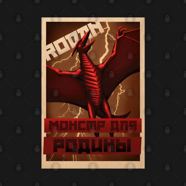 Rodan Propaganda - Cyrillic by MunkeeWear