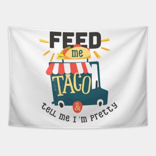 Feed me taco Tapestry