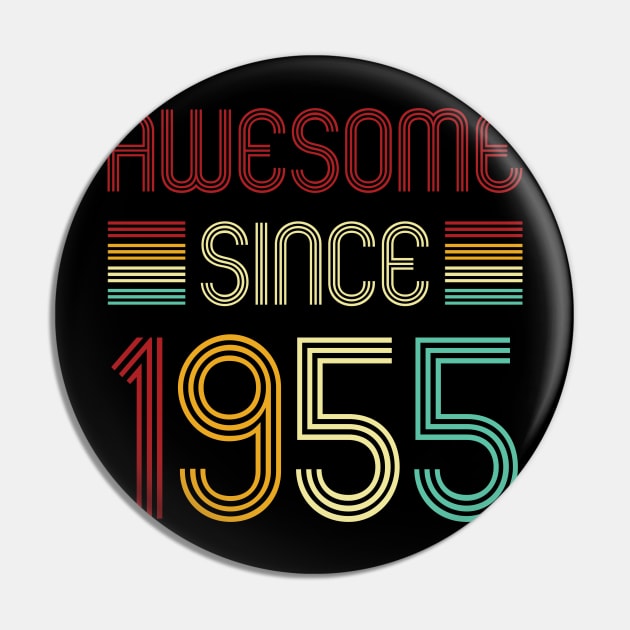 Vintage Awesome Since 1955 Pin by Che Tam CHIPS