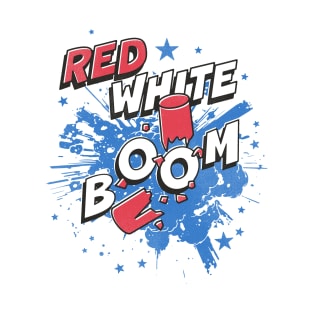 Red, White, and BOOM T-Shirt