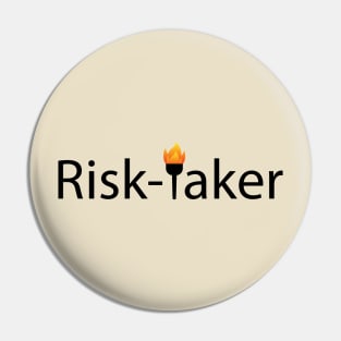 Risk-taker typography design Pin