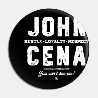 John Cena Hustle Loyalty Respect Fight Type Pin