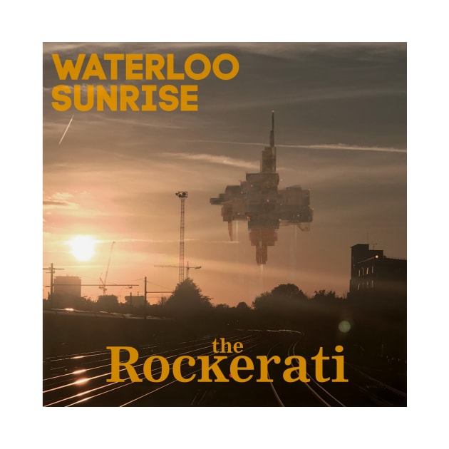 The Rockerati debut album 'Waterloo Sunrise' Sleeve Artwork by AdventuresNoise