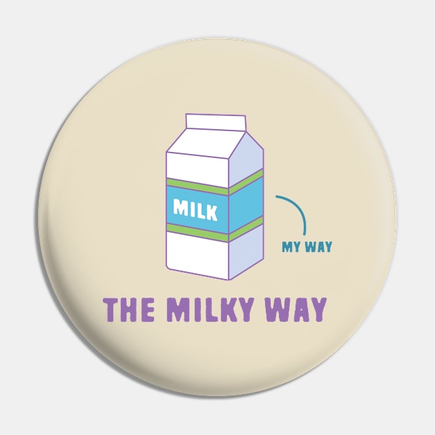 The Milky Way Pin by Shirts That Bangs