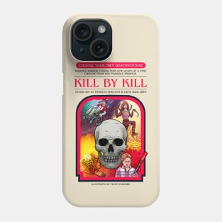 Kill By Kill's Choose Your Own Deathventure Phone Case