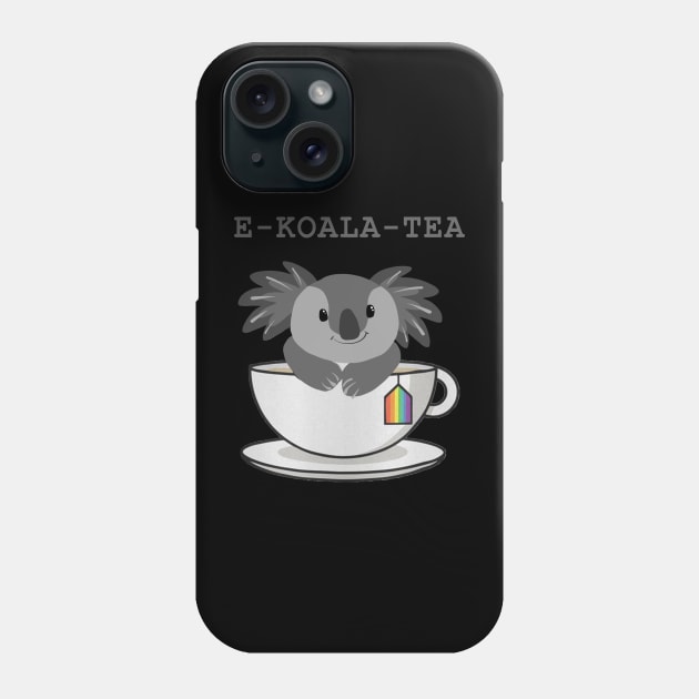 Equality is E-KOALA-TEA Phone Case by Omarzone