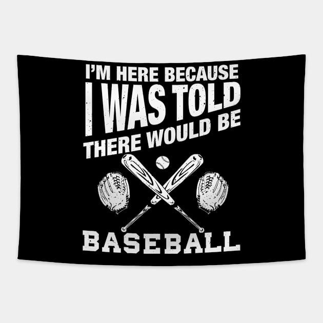 Funny baseball quote for baseball player funny baseball Tapestry by Shirtttee