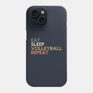 EAT SLEEP VOLLEYBALL REPEAT funny vintage retro Phone Case