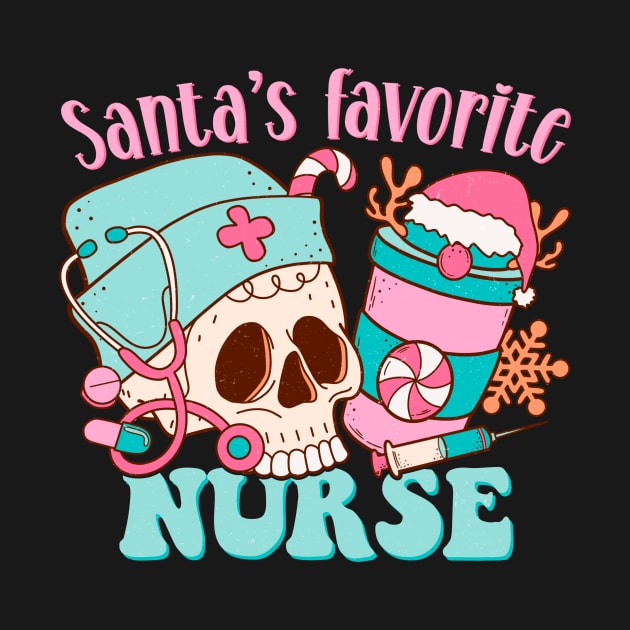 Santa's Favorite Nurse Xmas Funny Cute Skeleton by ThatVibe