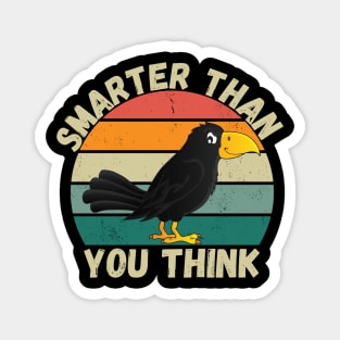 smarter than you think funny crow Magnet