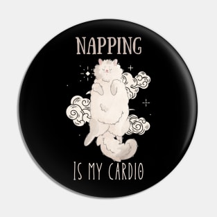 Napping is my cardio - Persian Cat - Gifts for cat lovers Pin