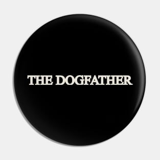 The dog father Pin