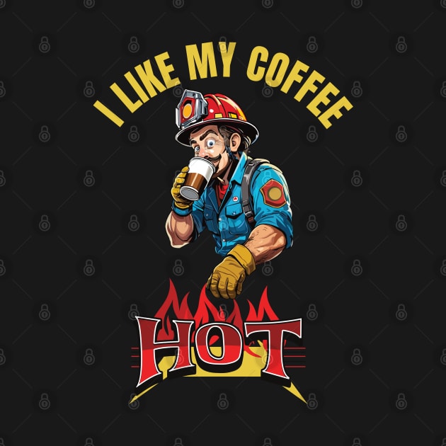 I like my coffee hot by BishBashBosh