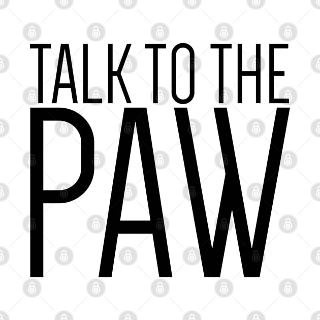 Talk the to paw by Kobi