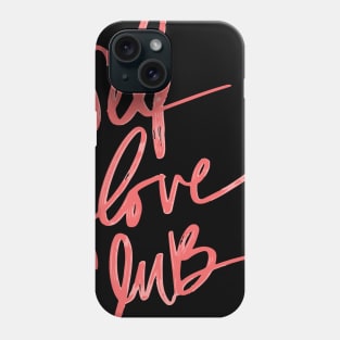 self love Phone Case