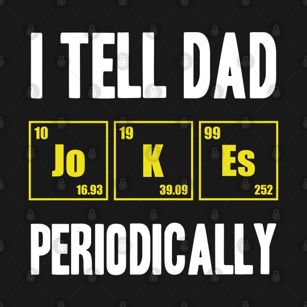 i tell dad jokes periodically by artdise