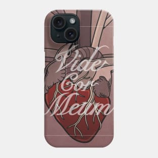 Vide Cor Meum Phone Case