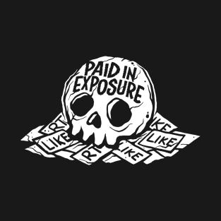 Paid in Exposure T-Shirt