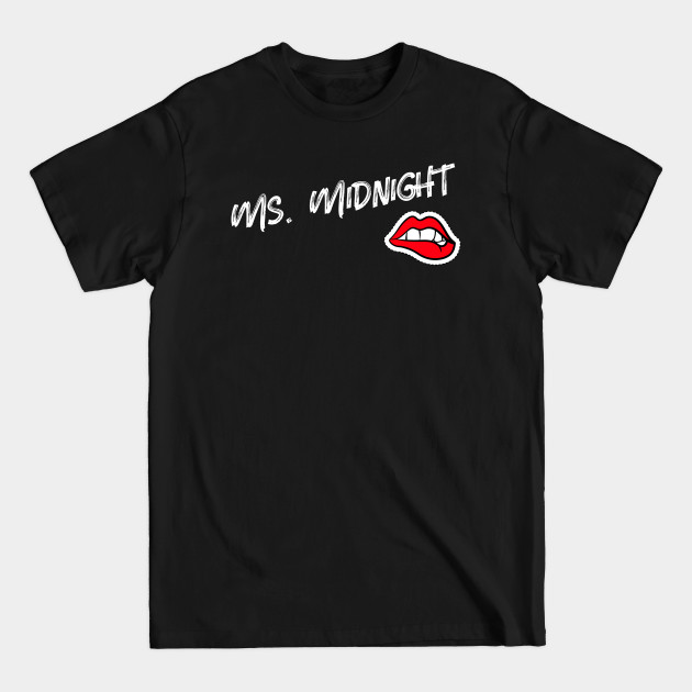 Discover Ms Midnight - New Years Eve 2021 - T-Shirt