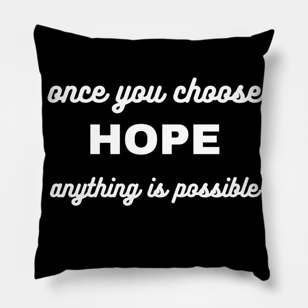 Inspirational qoute Pillow by Kxrma