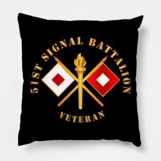 51st Signal Battalion - Veteran w Branch Pillow