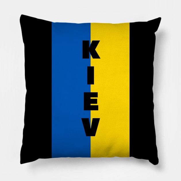 Kiev City in Ukrainian Flag Vertical 1 Pillow by aybe7elf