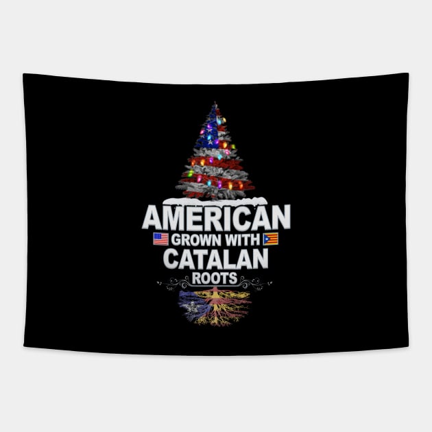 Christmas Tree  American Grown With Catalan Roots - Gift for Catalan From Catalonia Tapestry by Country Flags