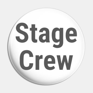 Stage Crew Gray Pin