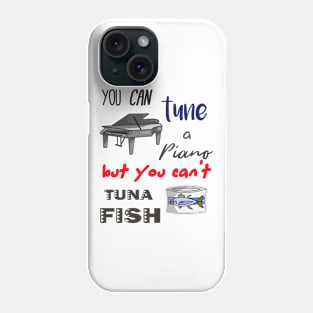 Funny Dad Jokes - Tuna Piano Phone Case