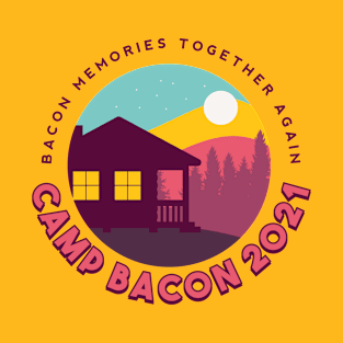 Camp Bacon 2021 T-Shirt