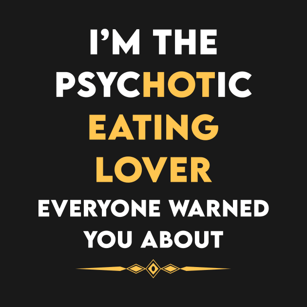 Psychotic Eating Eat by symptomovertake