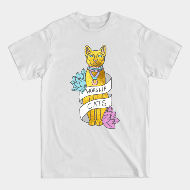 Discover Worship Cats Kitten Sphynx Egyptian Typography Gold Meme Print - Cat - T-Shirt