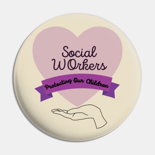 SOCIAL WORKERS Pin