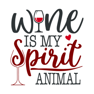 Wine Is my Spirit Animal T-Shirt