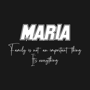 Maria Second Name, Maria Family Name, Maria Middle Name T-Shirt