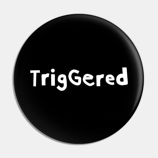 Minimal Triggered White Text Typography Pin by ellenhenryart