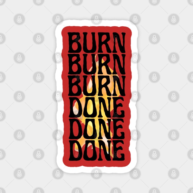 BURN DONE - Arson BTS j-hope Magnet by e s p y