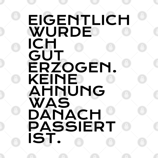 Gut Erzogen Gut Erzogen