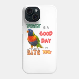 Rainbow lorikeet, Loriini bird, Small Parrot, Parakeet, Today is a good day to bite you Phone Case