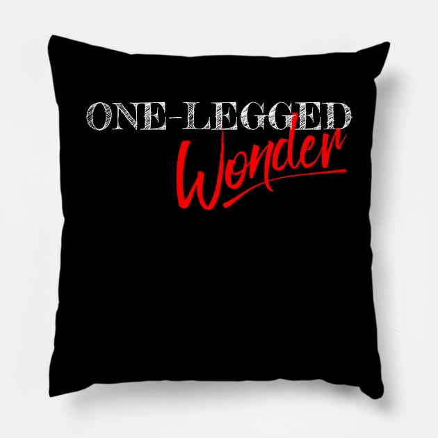 One-Legged Wonder Pillow by Terrible Ampu-Tees