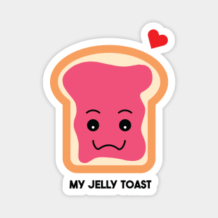 My jelly toast Magnet