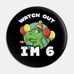 Kids Watch Out I'm 4 Years Old Birthday Gift Pin