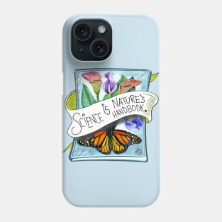 Science is Nature’s Handbook Phone Case