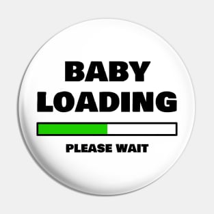 Baby Loading Please Wait Funny Pregnancy Gifts Pin