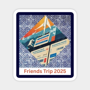 Friends Trip 2025 – Indigo Khajua Tribal Vibes Magnet