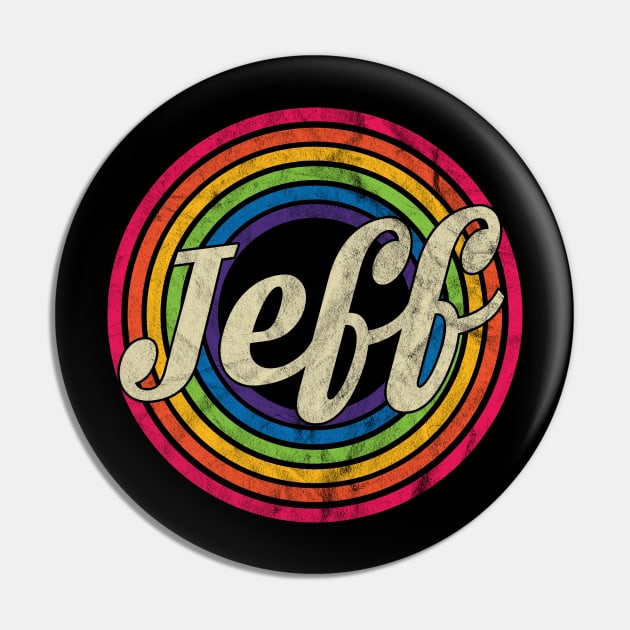 Jeff - Retro Rainbow Faded-Style Pin by MaydenArt